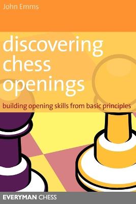Book cover for Discovering Chess Openings