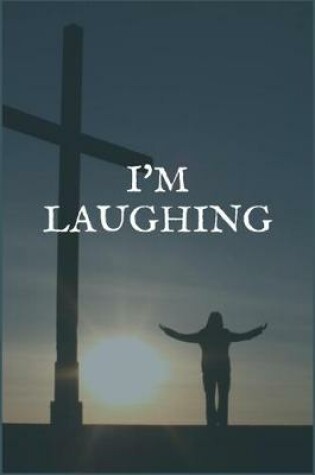 Cover of I'm Laughing