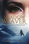 Book cover for Shadow Weaver