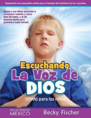 Book cover for Escuchando la voz de Dios (SPAN) para los ninos
