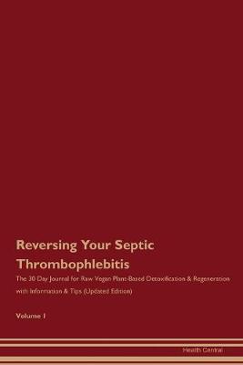 Book cover for Reversing Your Septic Thrombophlebitis