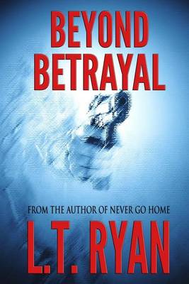 Book cover for Beyond Betrayal (Clarissa Abbot Thriller)