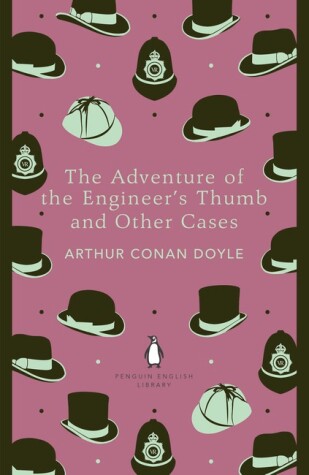 Book cover for The Penguin English Library Adventures of the Engineer's Thumb and Other Cases