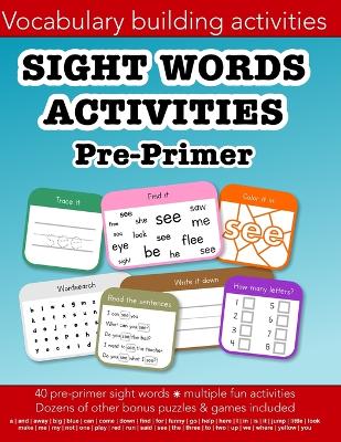 Book cover for Sight Words Pre-primer vocabulary building activities