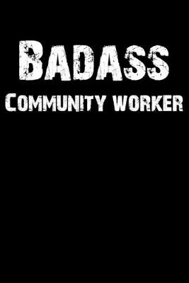 Book cover for Badass Community Worker