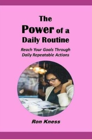 Cover of The Power of a Daily Routine
