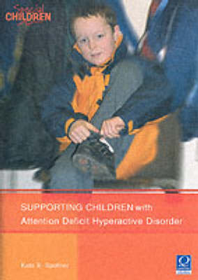 Book cover for Supporting Children with Attention Deficit Hyperactive Disorder