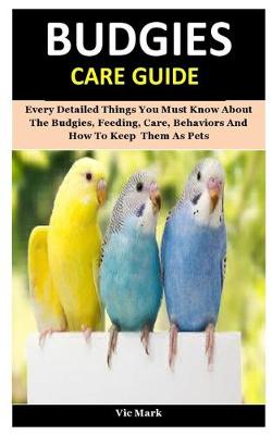 Book cover for Budgies Care Guide