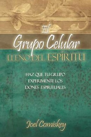 Cover of El Grupo Celular Lleno Del Espiritu