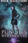 Book cover for The Girl Who Punches Werewolves
