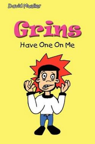 Cover of Grins: Have One on ME