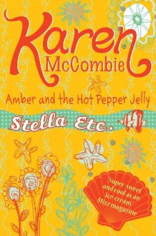 Cover of Amber & the Hot Pepper Jelly