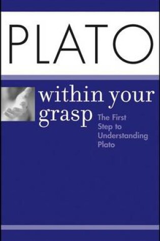 Cover of Plato Within Your Grasp
