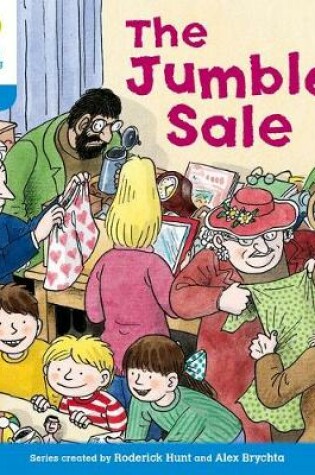 Cover of Oxford Reading Tree: Level 3: More Stories A: The Jumble Sale