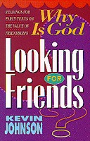 Book cover for Why is God Looking for Friends(Etd2)