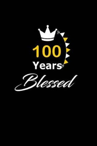 Cover of 100 years Blessed