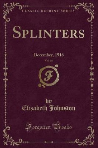 Cover of Splinters, Vol. 16