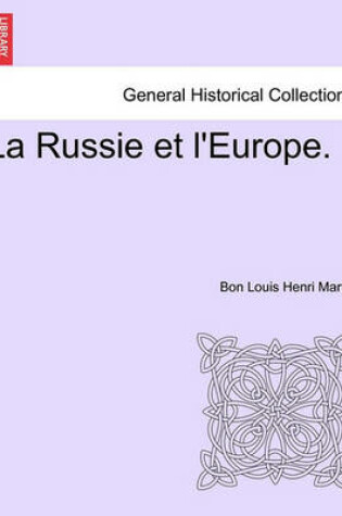 Cover of La Russie Et L'Europe.