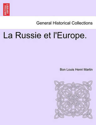 Book cover for La Russie Et L'Europe.