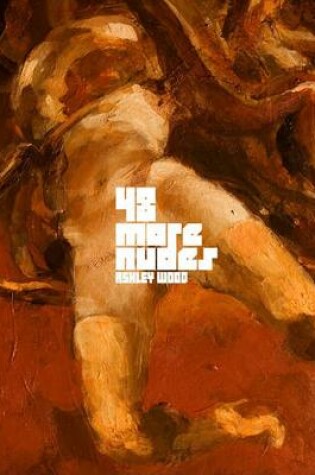 Cover of 48 More Ashley Wood Nudes