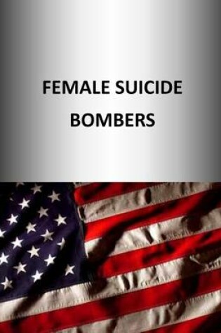 Cover of Female Suicide Bombers