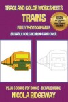Book cover for Trace and color worksheets (Trains)