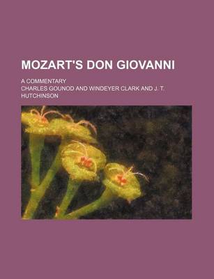 Book cover for Mozart's Don Giovanni; A Commentary