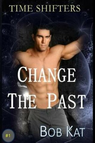 Cover of Change The Past