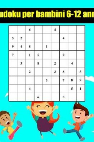 Cover of sudoku per bambini 6-12 anni