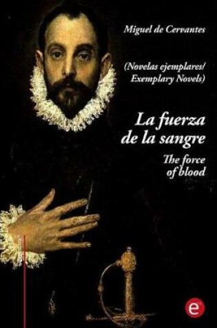 Cover of La fuerza de la sangre/The force of blood