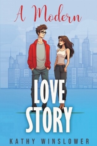 Cover of A Modern Love Story