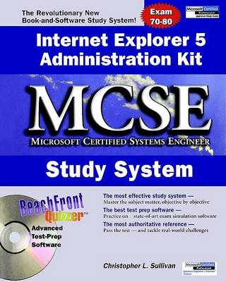 Book cover for Internet Explorer 5 Administration Kit MCSE Study System