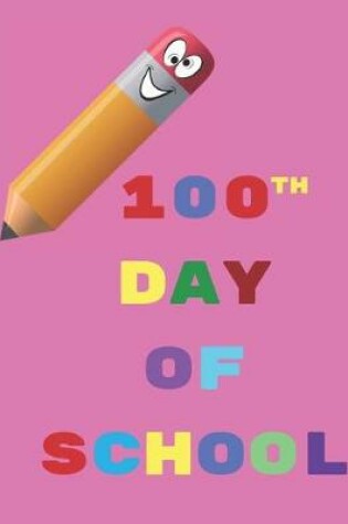 Cover of 100th Day of School