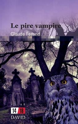Book cover for Le pire vampire