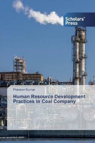 Cover of Human Resource Development Practices in Coal Company