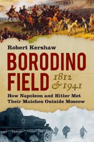 Cover of Borodino Field 1812 & 1941