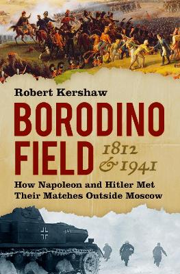 Book cover for Borodino Field 1812 & 1941