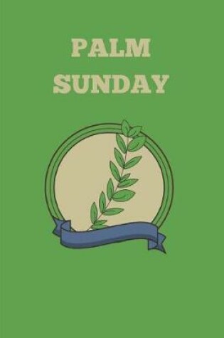 Cover of Palm Sunday