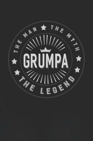 Cover of The Man The Myth Grumpa The Legend