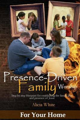 Book cover for Presence-Driven Family Worship