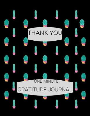 Book cover for Thank You One Minute Gratitude Journal