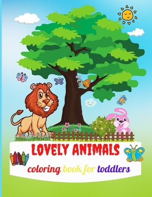 Book cover for Lovely Animals Coloring Book for Toddlers