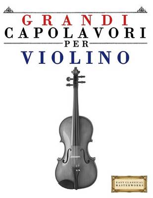 Book cover for Grandi Capolavori Per Violino