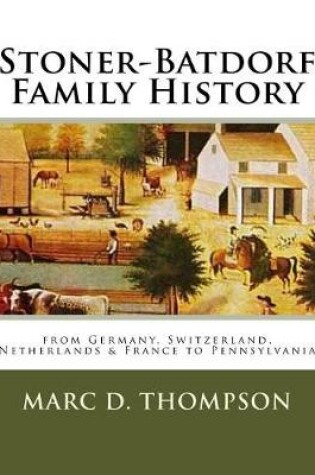 Cover of Stoner-Batdorf Family History