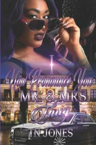 Cover of I Now Pronounce You Mr. & Mrs. Thug