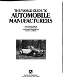 Book cover for The World Guide to Automobile Manufacturers