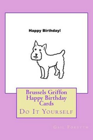 Cover of Brussels Griffon Happy Birthday Cards