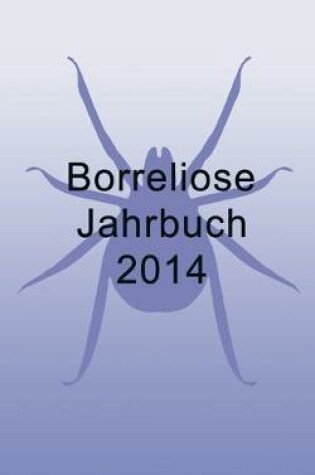 Cover of Borreliose Jahrbuch 2014