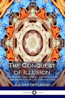 Cover of The Conquest of Illusion