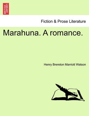 Book cover for Marahuna. a Romance.